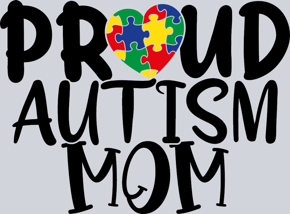 Proud Autism Mom - STK05036 (DTF Transfers)