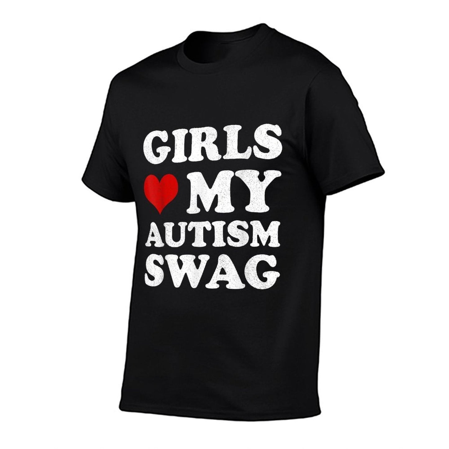 Girls Love My Autism Swag Funny Autistic Boy Autism  Versatile T-Shirt